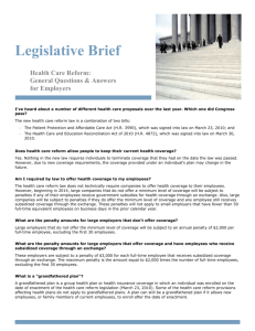 Legislative Brief Health Care Reform: General Questions & Answers