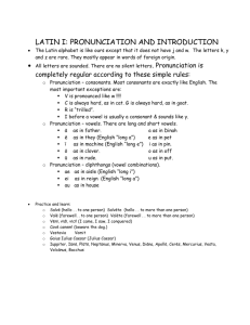 LatinI-Pronunciation_Introduction-2014