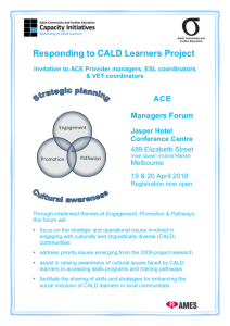 Responding to CALD Learners Project: ACE Managers Forum