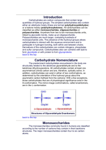 Introduction Carbohydrates are carbon compounds that contain