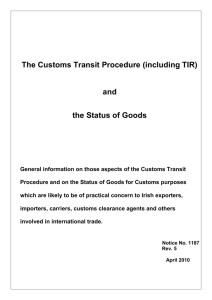 The Customs Transit Procedure (including TIR)