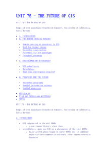 UNIT 75 - THE FUTURE OF GIS