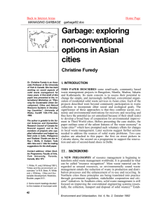 Garbage: exploring non-conventional options in