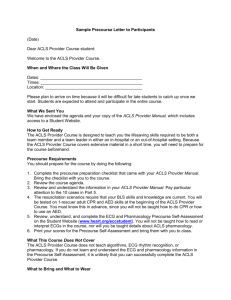 Sample Precourse Letter to Participants (Date) Dear ACLS Provider