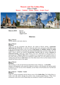 Moscow and The Golden Ring 6 Days/ 5 Nights Moscow – Vladimir