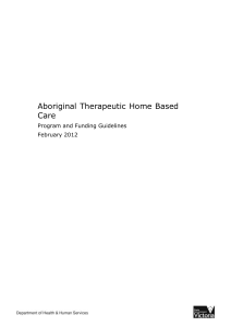 Aboriginal Therapeutic Home Based Care: Program and funding