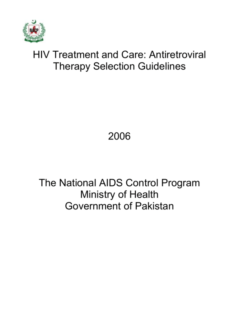 HIV Treatment and Care Antiretroviral Therapy Selection Guidelines.