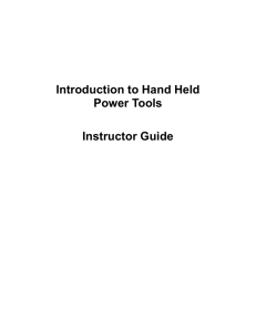 Introduction to Hand Held Power Tools Instructor Guide