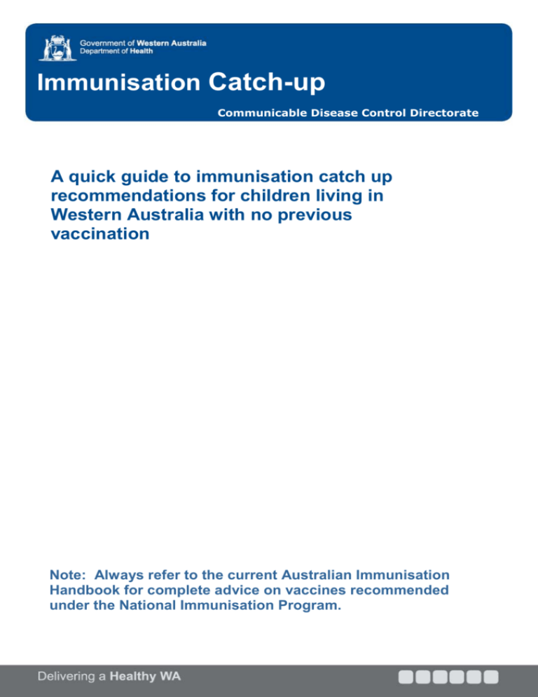 Forvirrede Hjemløs protektor Quick guide to catch up immunisation in Western