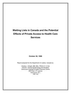 Waiting List Problems in Canada and the Potential Effects of Private