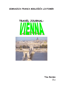 Vienna is a city, where many Slovene have left their