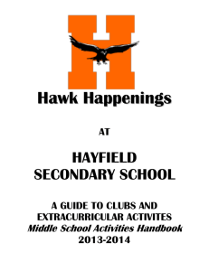 Hawk Happenings AT HAYFIELD SECONDARY SCHOOL A GUIDE