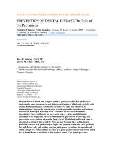 PREVENTION OF DENTAL DISEASE The Role of the Pediatrician
