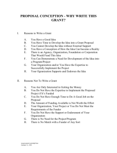 PROPOSAL CONCEPTION - WHY WRITE THIS GRANT?