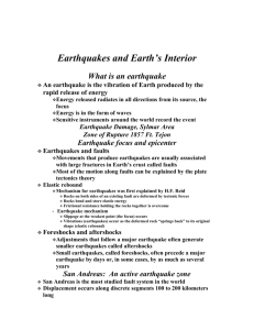Earthquakes and the Earth`s Interior