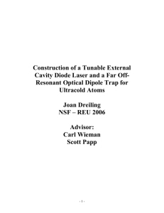 Construction of a Variable Frequency Diode Laser and an Optical Trap