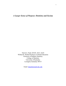 A Larger Sense of Purpose: Dentistry and Society