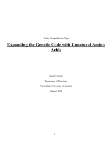 Expanding the Genetic Code with Unnatural Amino Acids