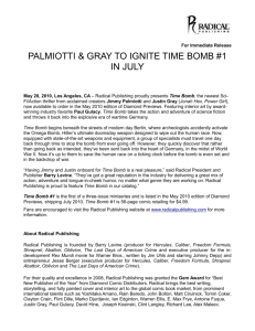 For Immediate Release PALMIOTTI & GRAY TO IGNITE TIME BOMB