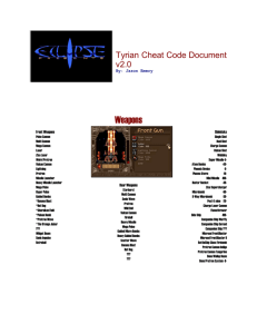 Tyrian Cheat Code Document v2.0 By: Jason Emery Weapons Front