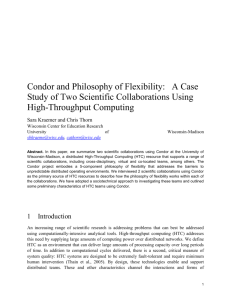 Condor and Philosophy of Flexibility
