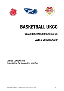 BASKETBALL UKCC COACH EDUCATION PROGRAMME LEVEL 3