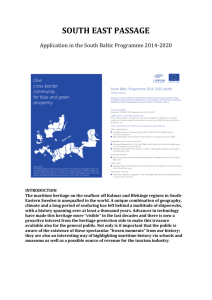 SOUTH EAST PASSAGE Application in the South Baltic Programme