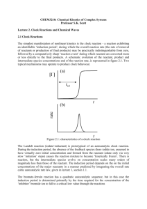 Lecture 2. Clock Reactions and Chemical Waves