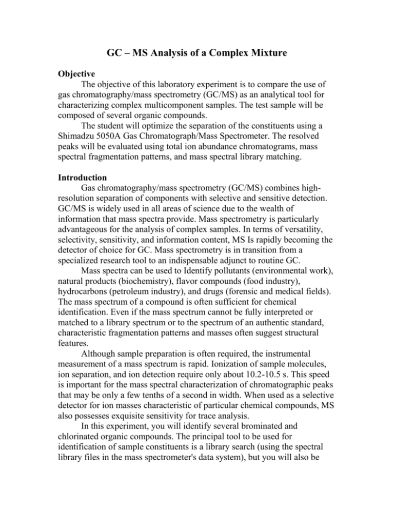 GC – MS Analysis of a Complex Mixture