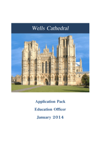 Wells Cathedral Dear applicant Thank you for your interest in the