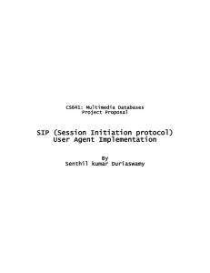 Session Initiation Protocol (SIP) is the Internet Engineering Task
