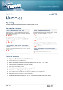 Activity Mummies Key Learning Students will explore investigate
