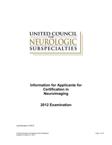 B. Examination Format - United Council for Neurologic Subspecialties
