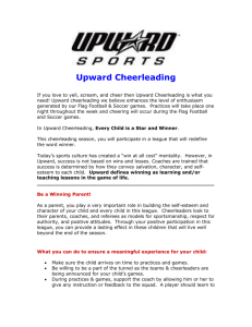 Upward Cheerleading If you love to yell, scream, and cheer then