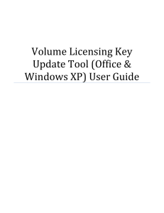 Volume Licensing Key Update Tool (Office & Windows XP) User Guide