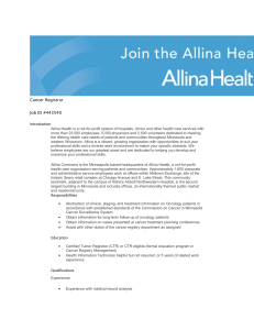 Cancer Registrar Job ID #443540 Introduction Allina Health is a not
