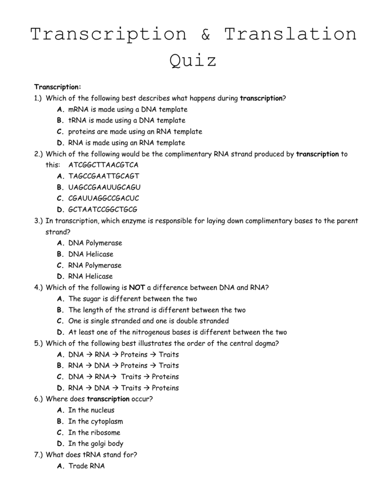 Transcription Translation Quiz Transcription 1 Which Of The