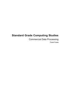 Commercial Data Processing for Standard Grade