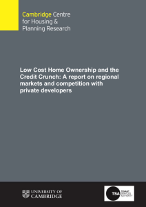 Low-cost home-ownership and the Credit Crunch