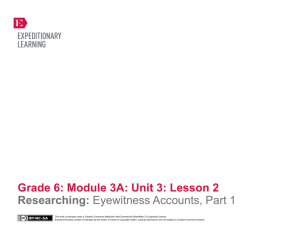 Grade 6: Module 3A: Unit 3: Lesson 2 Researching: Eyewitness