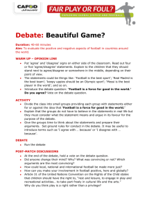 Debate: Beautiful game?