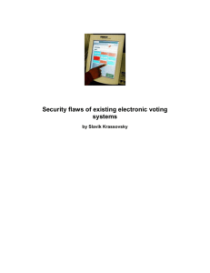 Security flaws of the existing electronic voting systems