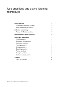 Use questions and active listening techniques