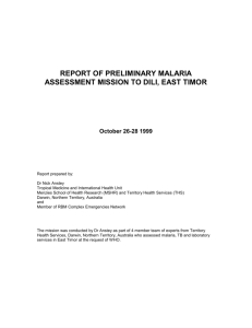 Summary of malaria assessment visit to Dili, East Timor