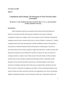 Uncertainty, Commitment and Exchange: The Emergence of Trust
