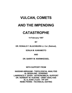 Vulcan, Comets and the Impending Catastrophe