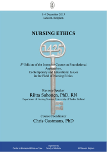 1-4 December 2015 Leuven, Belgium NURSING ETHICS 5th Edition