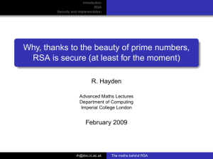 Why, thanks to the beauty of prime numbers, RSA is secure (at least