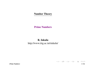 Number Theory Prime Numbers R. Inkulu http://www.iitg.ac.in/rinkulu/