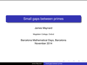 Small gaps between primes - Barcelona Mathematical Days 2014